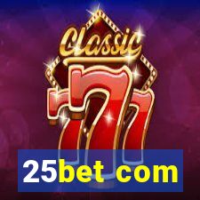 25bet com